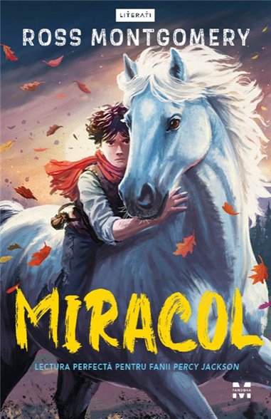 Miracol - Ross Montgomery | Editura Pandora M