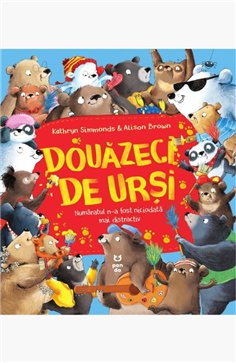 Douazeci de ursi - Kathryn Simmonds | Editura Pandora M