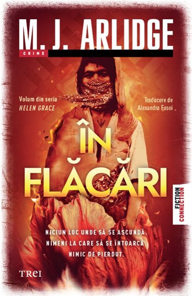 In flacari (seria Helen Grace, vol 13) - M.J. Arlidge | Editura Trei
