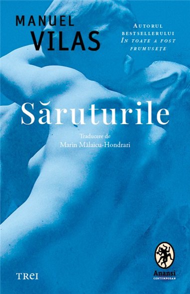 Saruturile - Manuel Vilas | Editura Trei