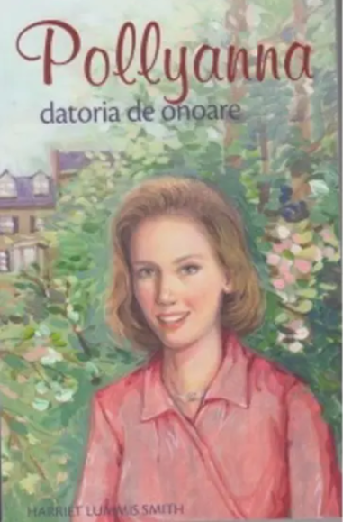 Pollyanna - vol. 5 - Harriet Lummis Smith | Editura Sophia