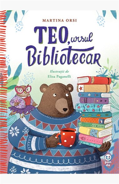 Teo, ursul bibliotecar - Martina Orsi | Editura Trei
