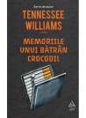 Memoriile unui bătrân crocodil - Tennessee Williams | Editura Art