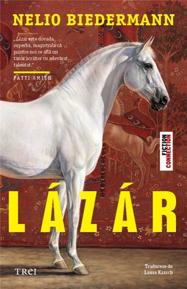Lazar - Nelio Biedermann | Editura Trei