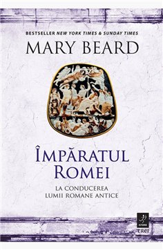 Imparatul Romei - Mary Beard | Editura Trei