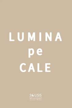 Lumina pe cale - Mabel Collins | Editura Solisis
