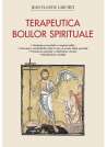 Terapeutica bolilor spirituale  - Jean-Claude Larchet | Editura Sophia