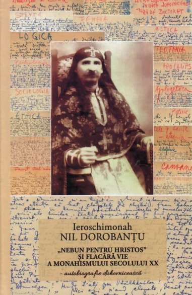 Nebun pentru Hristos (Scrieri 1) - Nil Dorobantu | Editura Floarea de april
