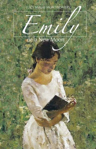 Emily de la New Moon - Lucy Maud Montgomery |...