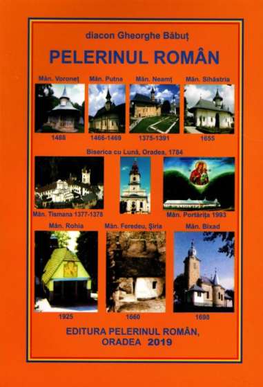 Pelerinul roman - Gheorghe Babut | Editura Sophia