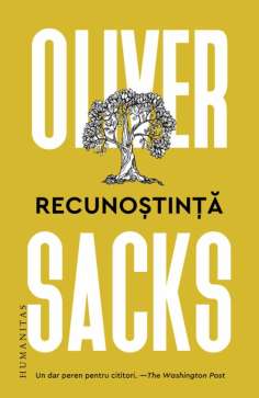 Recunostinta - Oliver Sacks | Humanitas