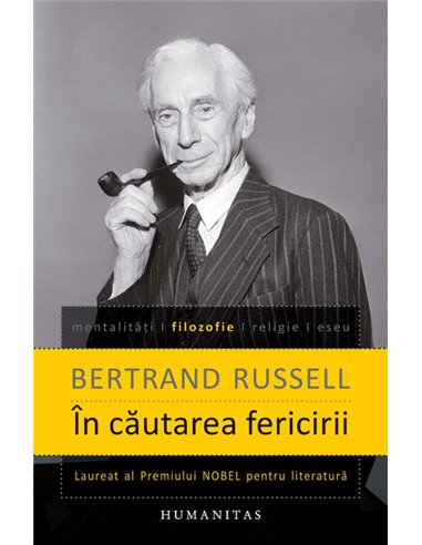 In cautarea fericirii - Bertrand Russell | Humanitas