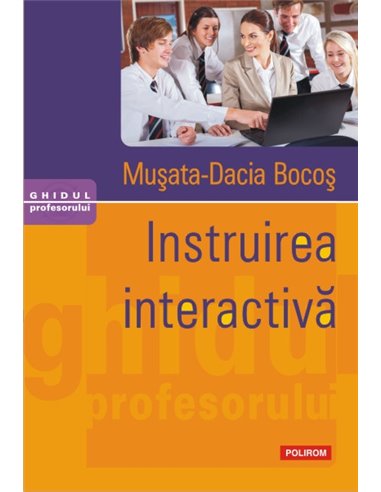 Instruirea interactivă - Mușata-Dacia Bocoș | Editura Polirom