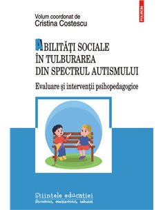 Abilități sociale în tulburarea din spectrul autismului - Cristina  Costescu | Editura Polirom