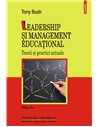 Leadership și management educațional. Editia II revazuta si adaugita 2021. - Tony Bush | Editura Polirom