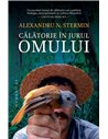 Călătorie în jurul omului - Alexandru N. Stermin | Editura Humanitas