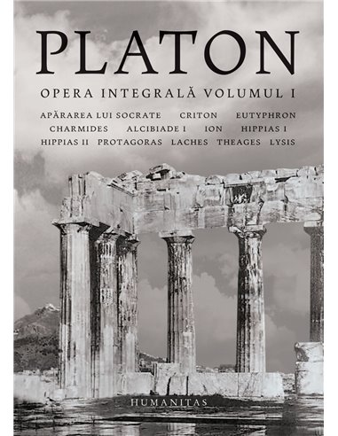 Opera integrală - Platon. Vol 1 | Editura Humanitas
