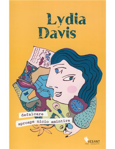 Defalcare - Lydia Davis | Editura Vellant