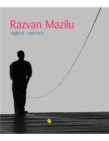 Razvan Mazilu - Denise Radulescu | Editura Vellant
