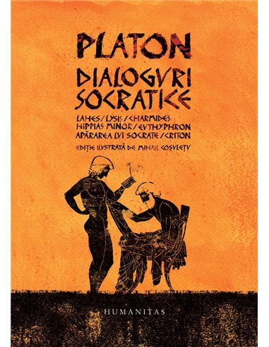 Dialoguri socratice - Platon | Editura Humanitas