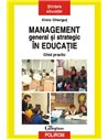 Management general si strategic in educatie - Alois Ghergut | Editura Polirom