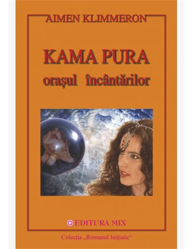 Kama Pura - Aimen Klimmeron | Editura Mix