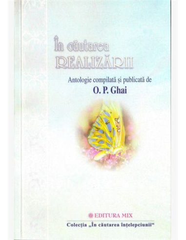 În căutarea realizării - O.P. Ghai | Editura Mix