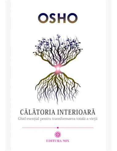 Călătoria interioară - Osho | Editura Mix