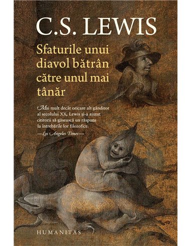 Sfaturile unui diavol batran catre unul mai tanar - C.S. Lewis | Editura Humanitas