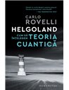 Helgoland. Cum sa intelegem teoria cuantica - Carlo Rovelli | Editura Humanitas