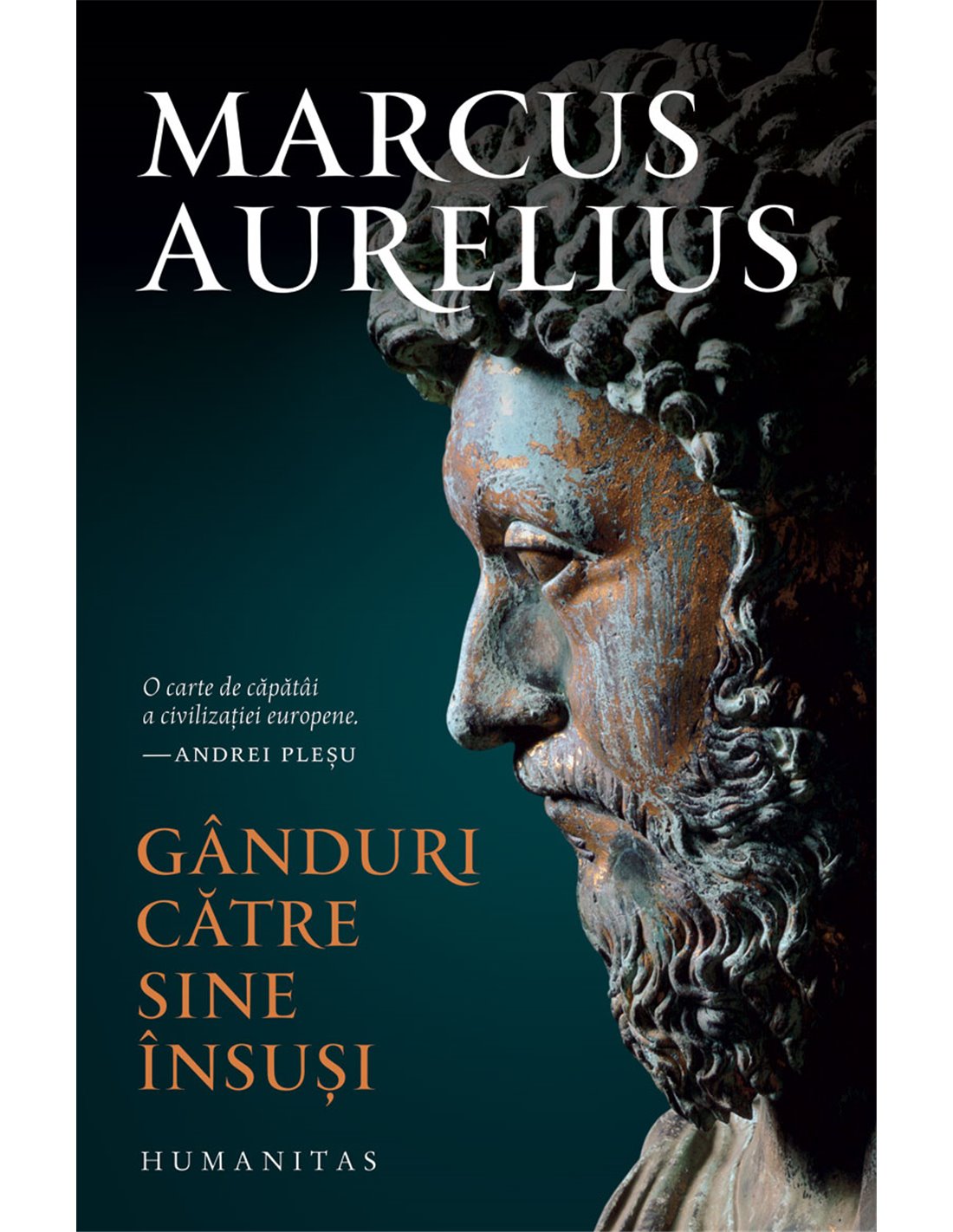 Ganduri către sine insusi - Marcus Aurelius | Editura Humanitas