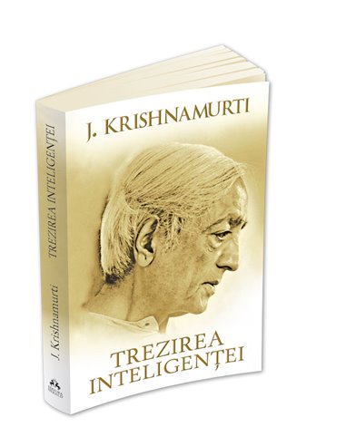 Trezirea inteligentei - Jiddu Krishnamurti | Editura Herald