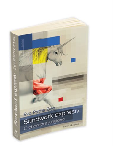 Sandwork expresiv - O abordare jungiana - Eva Pattis Zoja | Editura Herald