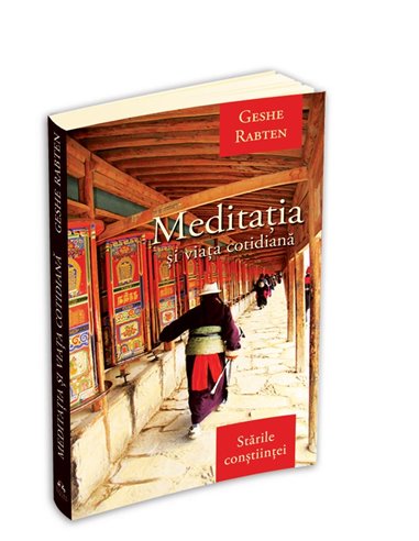 Meditatia si viata cotidiana - Geshe Rabten | Editura Herald