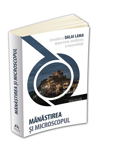 Manastirea si microscopul: convorbiri cu Dalai Lama despre minte, mindfulness si natura realitatii - Dalai Lama | Editura Herald