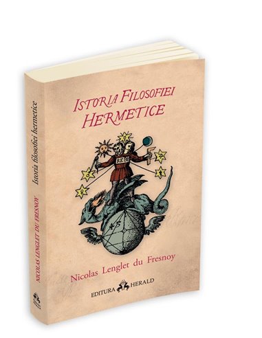 Istoria filosofiei hermetice - Nicolas Lenglet Du Fresnoy | Editura Herald