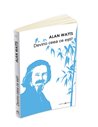 Devino ceea ce esti - Alan Watts | Editura Herald