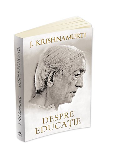 Despre educatie - Jiddu Krishnamurti | Editura Herald
