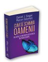 Cum se schimba oamenii - Daniel J. Siegel | Editura Herald