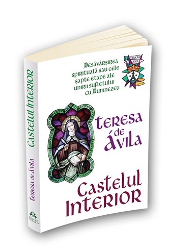 Castelul interior - Teresa De Avila | Editura Herald