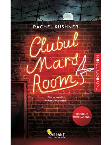 Clubul Mars Room - Rachel Kushner | Editura Vellant