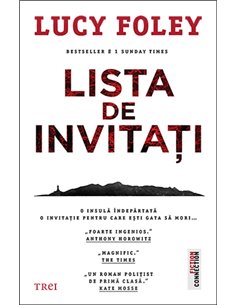 Lista de invitați - Lucy Foley | Editura Trei