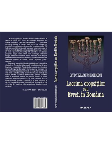 Lacrima oropsitilor sau Evreii in Romania -David Yeshayahu Silberbusch|Editura Hasefer