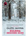 Zuleiha deschide ochii - Guzel Yakhina | Editura Humanitas