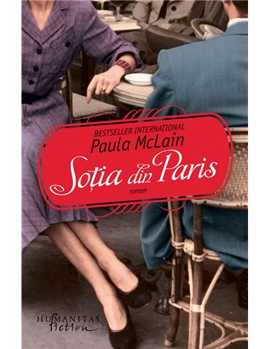 Sotia din Paris  -  Paula Mclain | Editura Humanitas