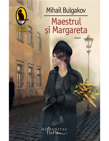 Maestrul si Margareta  -  Mihail Bulgakov | Editura Humanitas