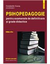Psihopedagogie pentru examenele de definitivare și grade didactice  (ediția a III-a) - Constantin Cucoș | Editura Polirom