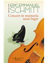 Concert în memoria unui înger  - Eric-Emmanuel Schmitt | Editura Humanitas