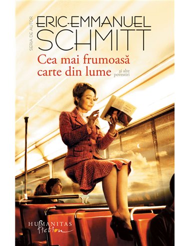 Cea mai frumoasă carte din lume - Eric-Emmanuel Schmitt | Editura Humanitas