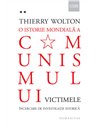 O istorie mondiala a comunismului. (Vol 2). Victimele - Thierry Wolton | Editura Humanitas